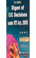 Digest of CIC Decisions under the RTI Act (Vol.1 - January 2006 to February 2007)