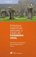Didacticas especificas aplicadas a traves del patrimonio local