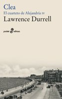 Clea-El cuarteto de Alejandria IV (Spanish Edition)