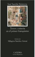 Terror y Miseria En El Primer Franquismo