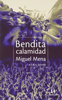 Bendita calamidad (Alba joven) (Spanish Edition)