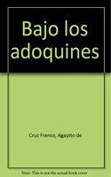 Bajo los adoquines (Aguere Ensayo) (Spanish Edition): (Aguere Ensayo)