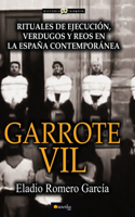 Garrote Vil