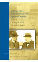 Diplomats at War. British and Commonwealth Diplomacy in Wartime