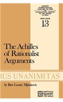 Achilles of Rationalist Arguments