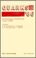 Quarks '86: Proceedings of the Seminar Tbilisi, 15-17 April 1986