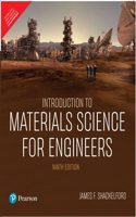 Introduction to Materials Science For Engineers, 9th Edition - Pearson