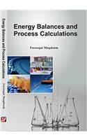 Energy Balances and Process Calculations (First Edition)