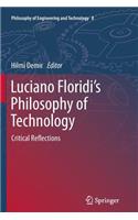 Luciano Floridi’s Philosophy of Technology