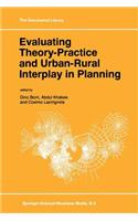 Evaluating Theory-Practice and Urban-Rural Interplay in Planning