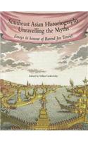 Southeast Asian Historiography: Unravelling the Myths