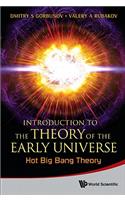 Introduction to the Theory of the Early Universe: Hot Big Bang Theory