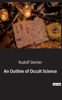 Outline of Occult Science