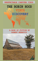 Robin Hood Virus - Discovery