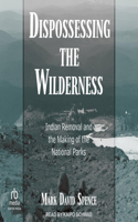 Dispossessing the Wilderness