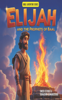 Elijah and the Prophets of Baal