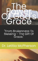The Power of God's Grace