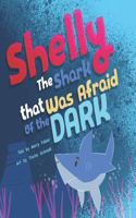 Shelly the Shark that was afraid of the Dark