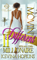 Movin' Different With An A-Town Millionaire 2