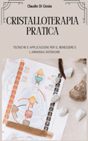 Cristalloterapia Pratica