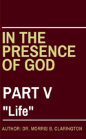 In the Presence of God