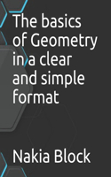 The basics of Geometry in a clear and simple format