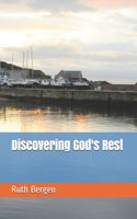 Discovering God's Rest