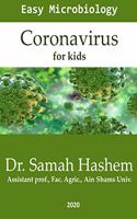 Easy microbiology: Corona virus for kids(Easy Microbiology)