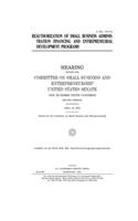 Reauthorization of Small Business Administration financing and entrepreneurial development programs