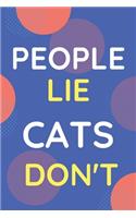 Notebook People Lie Cats Don't