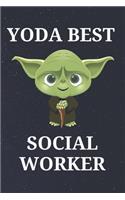 Yoda Best Social Worker: Unique Appreciation Gift with Beautiful Design and a Premium Matte Softcover