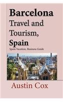 Barcelona Travel and Tourism, Spain