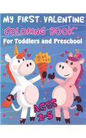 My First Valentine Coloring Book For Toddlers and Preschool: Valentine's Day Coloring Book For Kids Ages 4-8