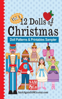12 Dolls of Christmas Patterns & Printables: Holiday Sampler Volume 1(1 12 Dolls of Christmas)