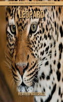 Leopard: An Amazing Animal Picture Book about Leopard for Kids