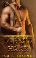 Ranger Hank: The Lonely Heroes Series, Book 1(1 The Lonely Heroes)