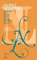 NACIÓN Y LITERATURA. Itinerarios de la palabra escrita en la cultura venezolana