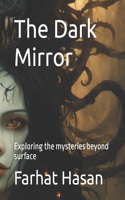 Dark Mirror