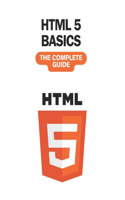 HTML5 Basics: The Complete Guide (2024)