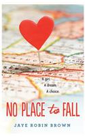 No Place to Fall