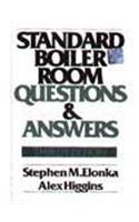 Standard Boiler Room Q & A