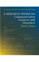 Research Primer for Communication Sciences and Disorders