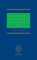 Petroleum Contracts and International Law