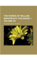 The Works of William Makepeace Thackeray (Volume 28)