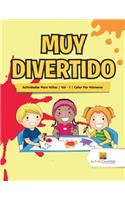 Muy Divertido: Actividades Para Niños Vol - 1 Color Por Números