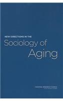 New Directions in the Sociology of Aging