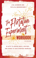 Flirtation Experiment Workbook
