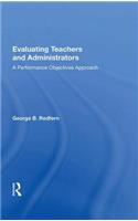 Evaluating Teachers and Administrators