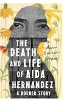 Death and Life of Aida Hernandez