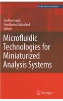 Microfluidic Technologies for Miniaturized Analysis Systems